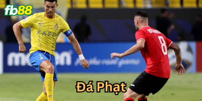 Đá Phạt là kèo như thế nào?